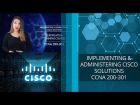 Implementing and Administering Cisco Solutions (200-301 CCNA)