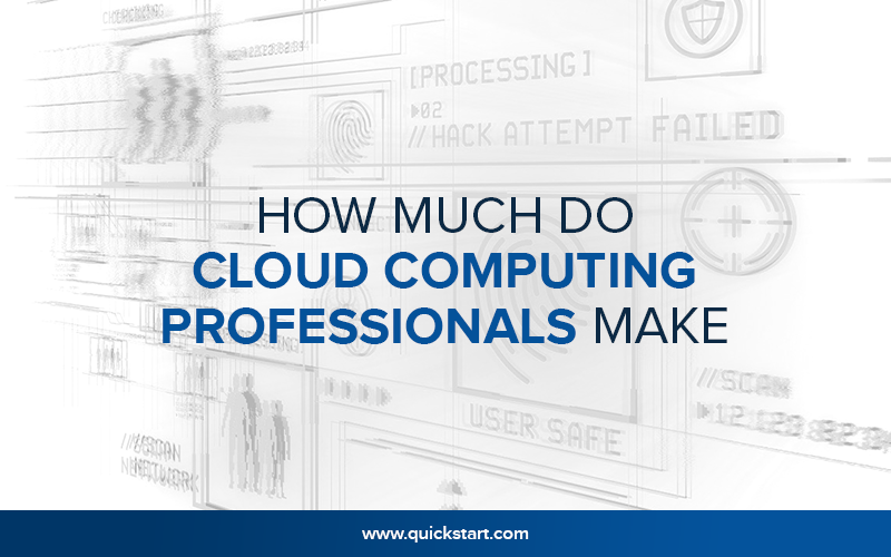 How Much Do Cloud Computing Professionals Make?