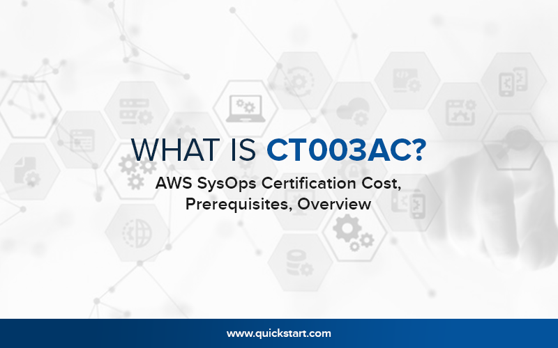 What Is AWS SysOps Certification - Cost, Prerequisites, Overview