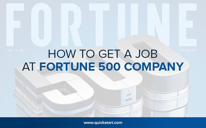 How to Get a Job at Fortune 500 Company